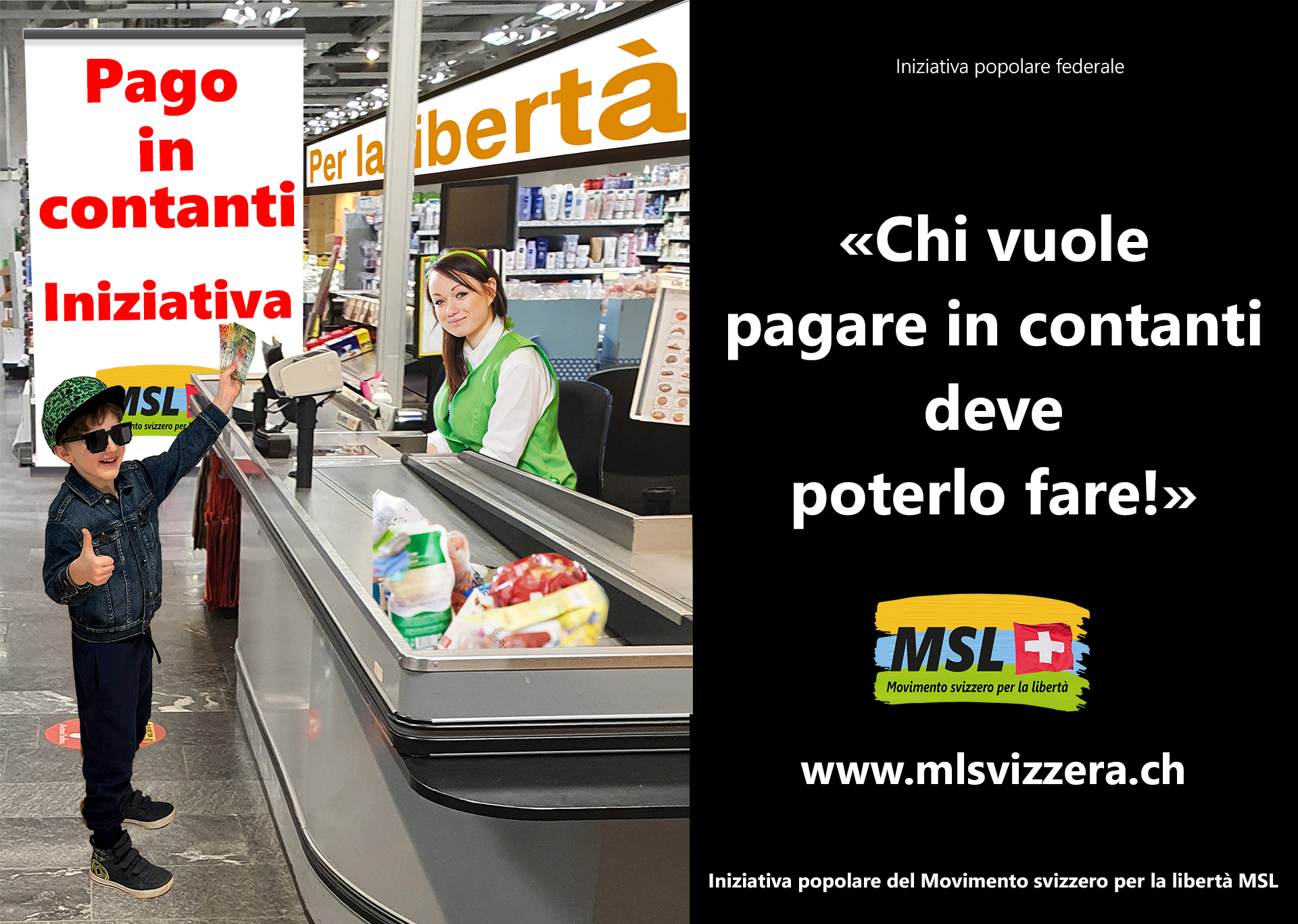 Iniziativa popolare federale 'Chi vuole pagare in contanti deve poterlo fare!'